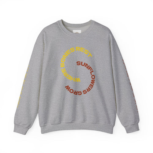 "Where Bones Rest, Sunflowers Grow" Crewneck Sweatshirt