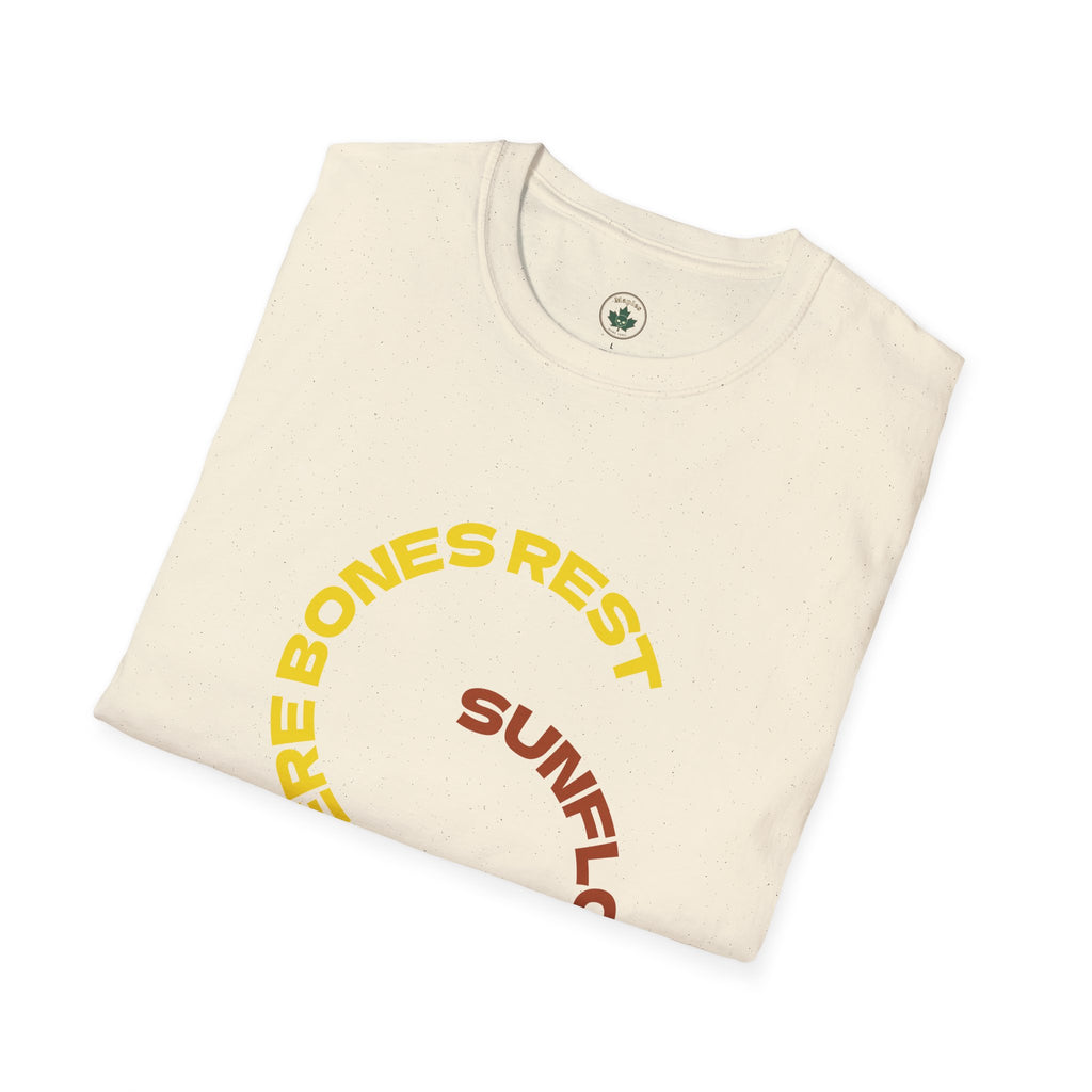 "Where Bones Rest, Sunflowers grow" Graphic Tee