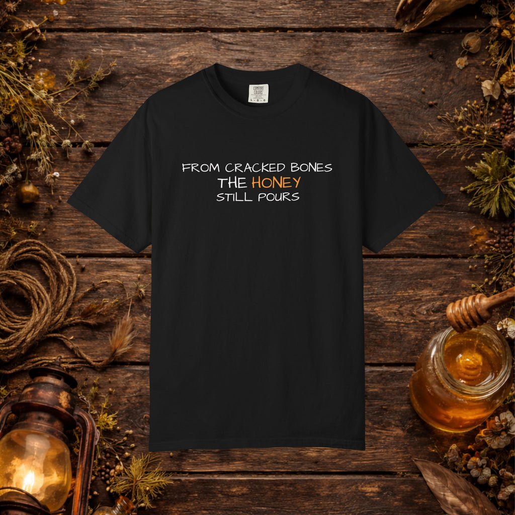'The Honey Still Pours' Graphic Tee