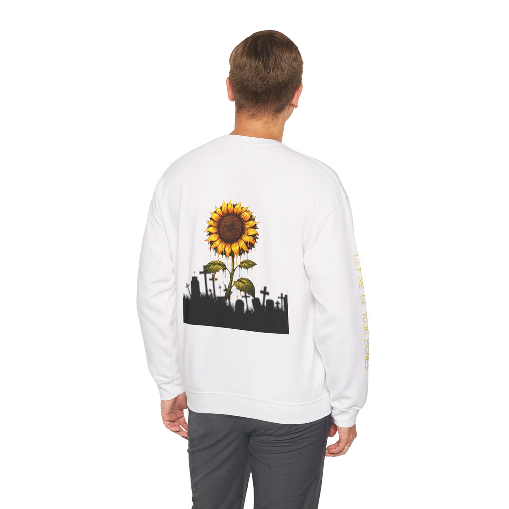 'Where Bones Rest Sunflowers Grow' Graphic Sweatshirt