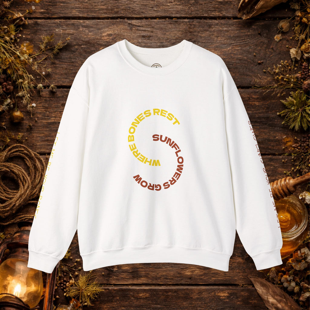 'Where Bones Rest Sunflowers Grow' Graphic Sweatshirt