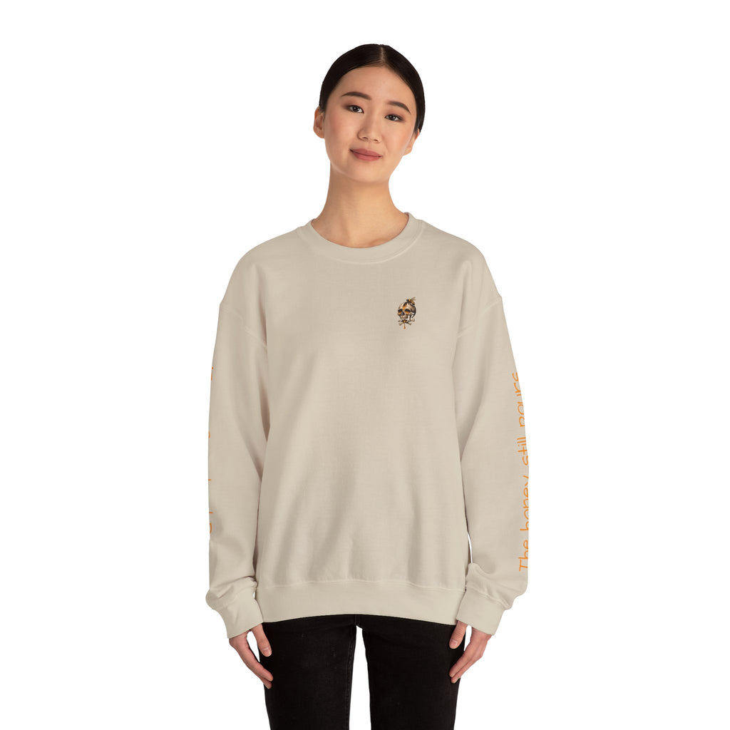 'Honey Still Pours' Graphic Sweatshirt