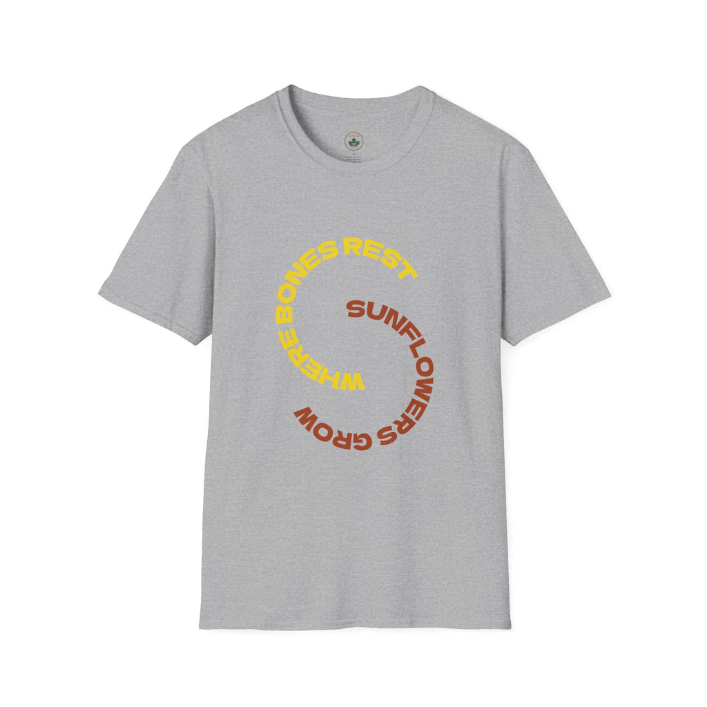 "Where Bones Rest, Sunflowers grow" Graphic Tee