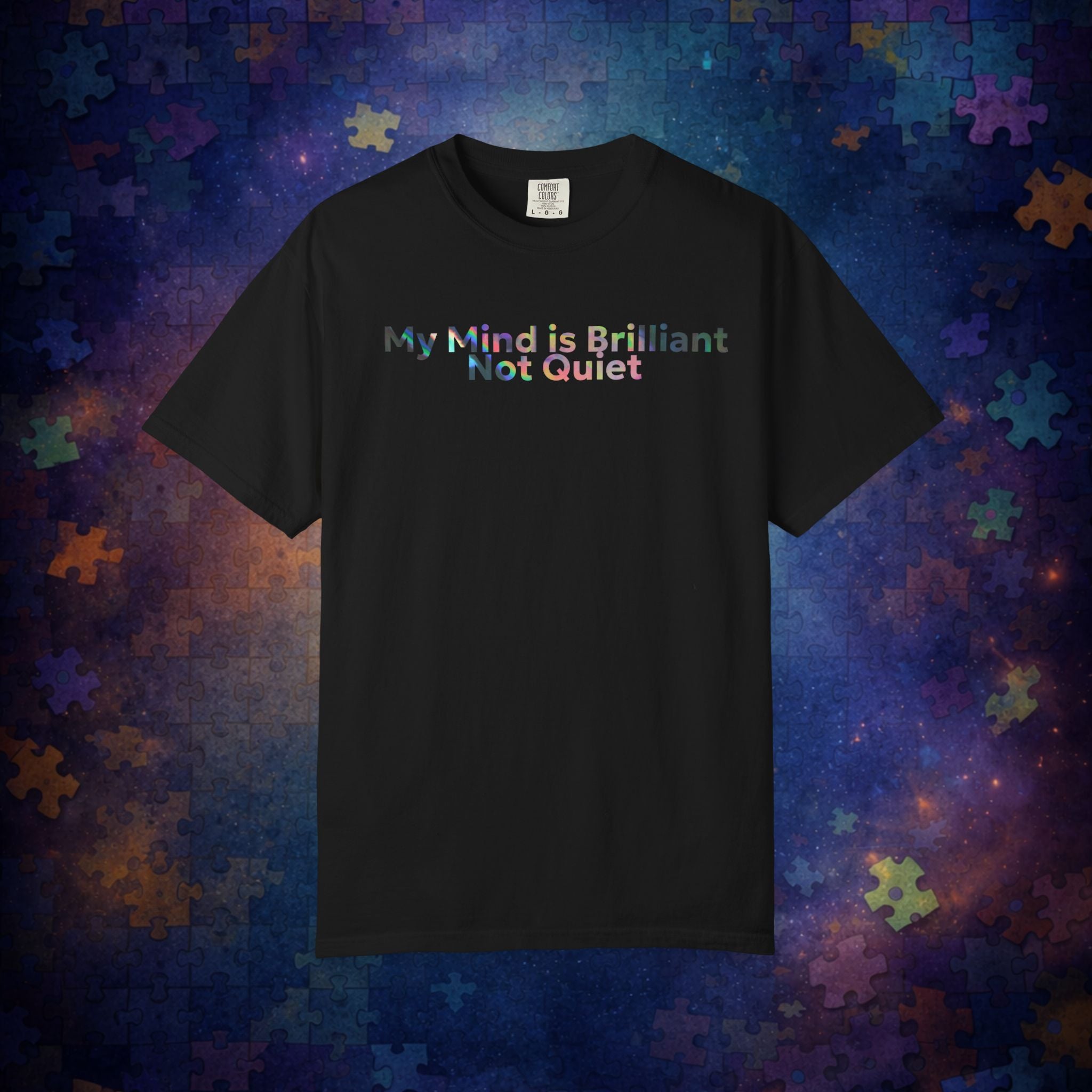 'My Mind Is Brilliant Not Quiet' Graphic Tee